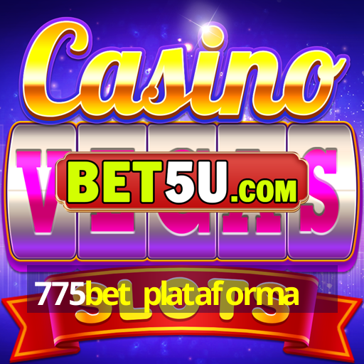 775bet plataforma